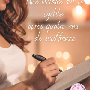 Trois heures sans douleur et sans chercher de toilettes : une victoire sur la cystite après quatre ans de souffrance